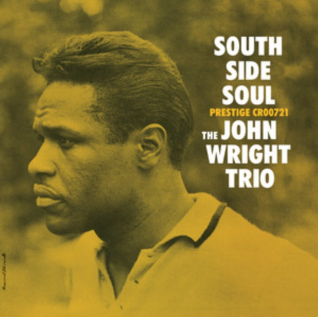 JOHN WRIGHT TRIO - SOUTH SIDE SOUL