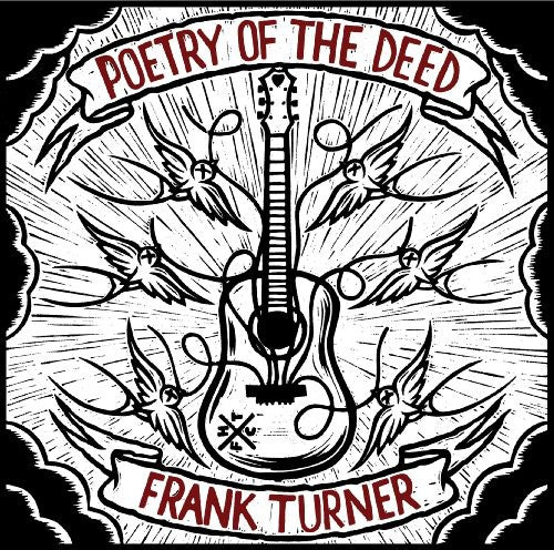 FRANK TURNER - POETRY OF THE DEED