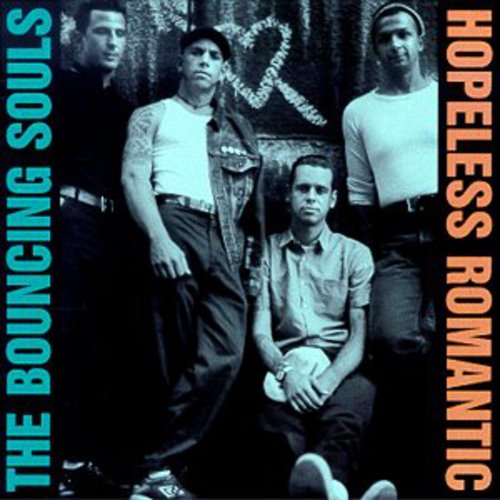 BOUNCING SOULS - HOPELESS ROMANTIC