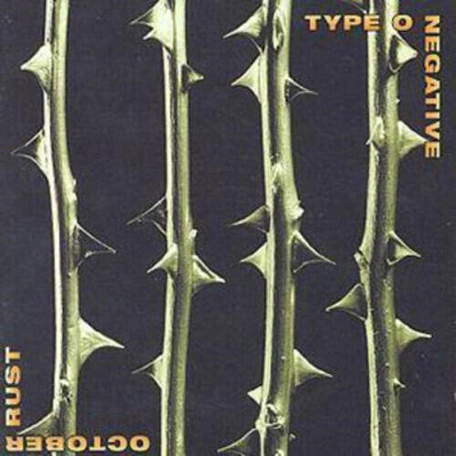 TYPE O NEGATIVE - OCTOBER RUST