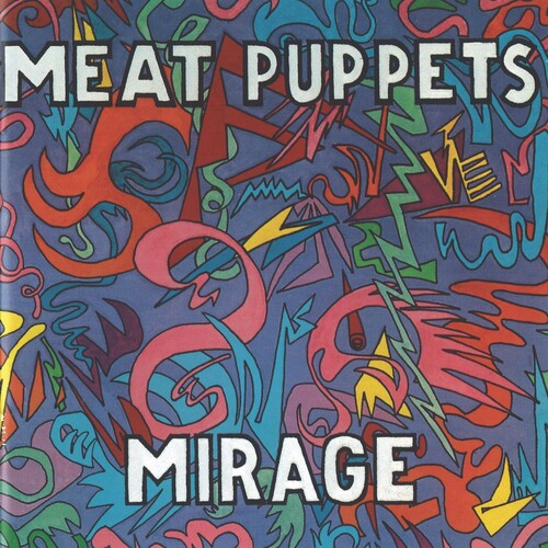 MEAT PUPPETS - MIRAGE