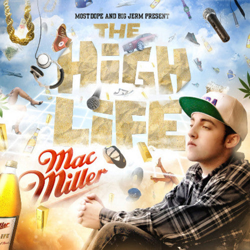 MAC MILLER - THE HIGH LIFE