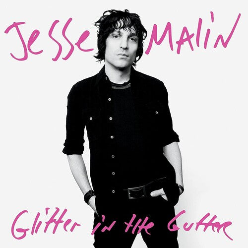 JESSE MALIN - GLITTER IN THE GUTTER