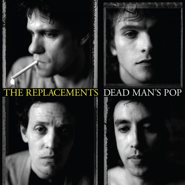 REPLACEMENTS - DEAD MANS POP